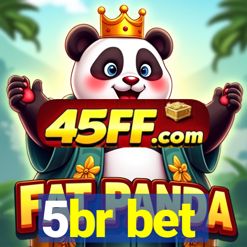 5br bet